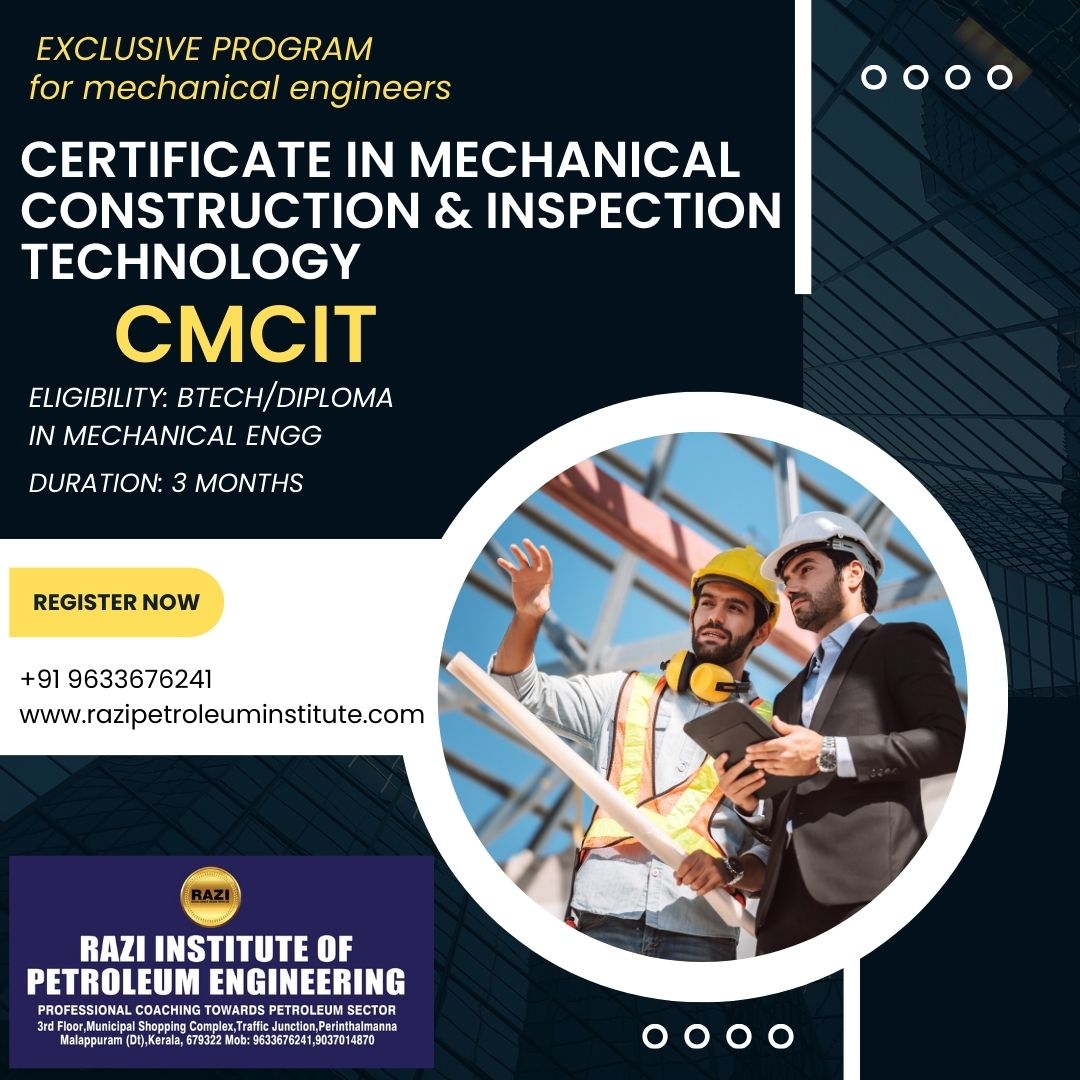 Certificate in Mechanical Construction & Inspection Technology (CMCIT)